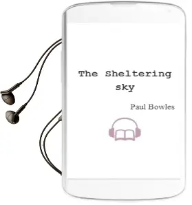 Descargar AudioLibro The Sheltering sky de Paul Bowles año 1998
