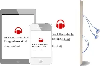 Descargar AudioLibro El Gran Libro de la Dragonlance (4ª Ed.) de Mary Kirchoff año 1998