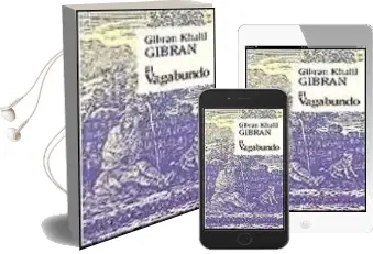Descargar AudioLibro El Vagabundo de Gibran Khalil Gibran año 1998
