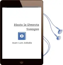 Descargar AudioLibro Hasta la Derrota, Siempre de Juan Luis Zabala año 1998