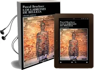 Descargar AudioLibro Los Ladrones de Belleza de Pascal Bruckner año 1998