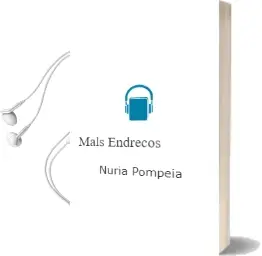 Descargar AudioLibro Mals Endreços de Nuria Pompeia año 1998
