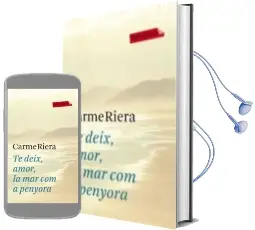 Descargar AudioLibro Te Deix Amor la mar com a Penyora de Carme Riera año 1998