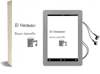 Descargar AudioLibro El Nedador de Roser Atmetlla año 1998