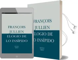Descargar AudioLibro Elogio de lo Insipido: A Partir de la Estetica y del Pensamiento Chino de François Jullien año 1998
