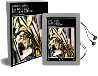 Descargar AudioLibro La Belleza de los Lirios de John Updike año 1998