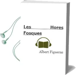 Descargar AudioLibro Les Hores Fosques de Albert Figueras año 1998