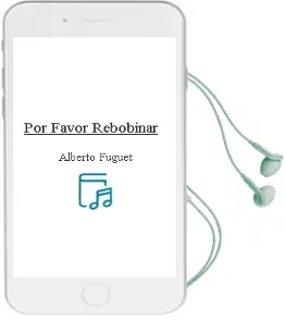 Descargar AudioLibro Por Favor, Rebobinar de Alberto Fuguet año 1998