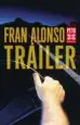 AudioLibro Trailer (xi Premio Blanco Amor de Novela) de Fran Alonso
