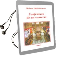 Descargar AudioLibro Confesiones de un Converso de Robert Hugh Benson año 1998