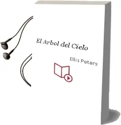 Descargar AudioLibro El Arbol del Cielo de Ellis Peters año 1998