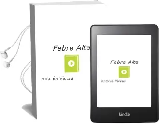 Descargar AudioLibro Febre Alta de Antonia Vicens año 1998