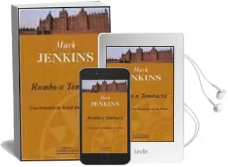 Descargar AudioLibro Rumbo a Tombuctu de Mark Jenkins año 1998