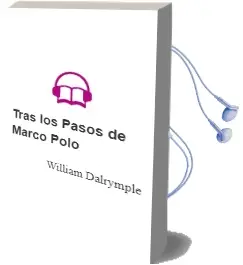 Descargar AudioLibro Tras los Pasos de Marco Polo de William Dalrymple año 1998