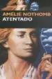 AudioLibro Atentado de Amelie Nothomb