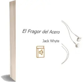 Descargar AudioLibro El Fragor del Acero de Jack Whyte año 1998