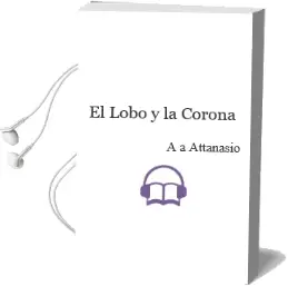 Descargar AudioLibro El Lobo y la Corona de A.A. Attanasio año 1998