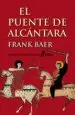 AudioLibro El Puente de Alcantara (29ª Ed.) de Frank Baer