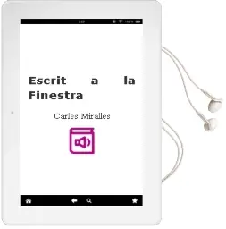 Descargar AudioLibro Escrit a la Finestra de Carles Miralles año 1998