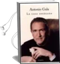 Descargar AudioLibro La Casa Sosegada de Antonio Gala año 1998