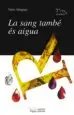 AudioLibro La Sang Tambe es Aigua de Nuria Minguez