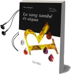 Descargar AudioLibro La Sang Tambe es Aigua de Nuria Minguez año 1998