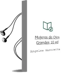Descargar AudioLibro Mujeres de Ojos Grandes (10ª Ed.) de Angeles Mastretta año 1998