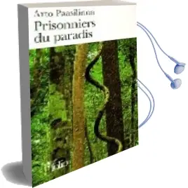 Descargar AudioLibro Prisonniers du Paradis de Arto Paasilinna año 1998