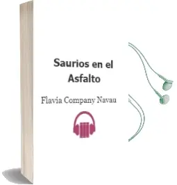 Descargar AudioLibro Saurios en el Asfalto de Flavia Company Navau año 1998