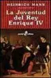 AudioLibro La Juventud del rey Enrique iv de Heinrich Mann
