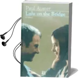 Descargar AudioLibro Lulu on the Bridge de Paul Auster año 1998