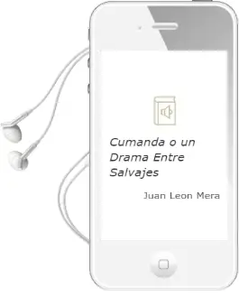 Descargar AudioLibro Cumanda o un Drama Entre Salvajes de Juan Leon Mera año 1998