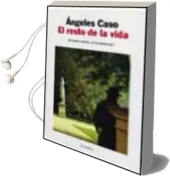 Descargar AudioLibro El Resto de la Vida de Angeles Caso año 1998