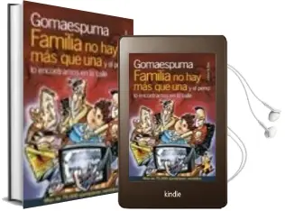 Descargar AudioLibro Familia no hay mas que una de Gomaespuma año 1998