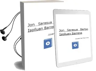 Descargar AudioLibro Jon Sarasua Bertso-Ispiluan Barrena de Joxerra Garzia año 1998