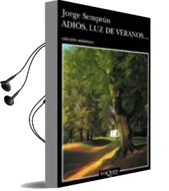 Descargar AudioLibro Adios, luz de Veranos... de Jorge Semprun año 1998