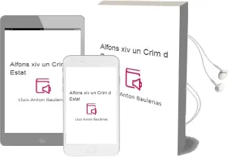 Descargar AudioLibro Alfons Xiv. un Crim d Estat de Lluis Anton Baulenas año 1998