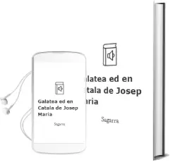 Descargar AudioLibro Galatea (Ed. en Catala) de Josep Maria De Sagarra año 1998