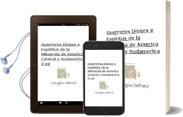 Descargar AudioLibro Guerreros, Dioses y Espiritus de la Mitologia de America Central y Sudamerica (3ª Ed.) de Douglas Gifford año 1998