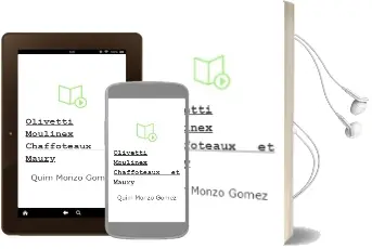 Descargar AudioLibro Olivetti, Moulinex, Chaffoteaux et Maury de Quim Monzo Gomez año 1998