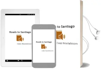 Descargar AudioLibro Roads to Santiago de Cees Nooteboom año 1998