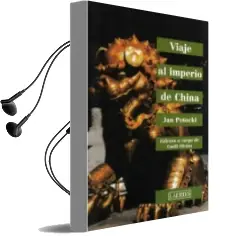 Descargar AudioLibro Viaje al Imperio de China de Jan Potocki año 1998