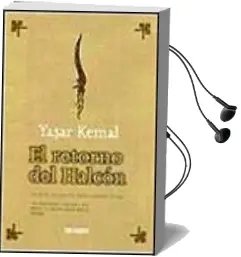 Descargar AudioLibro El Retorno del Halcon de Yashar Kemal año 1998