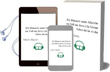 Descargar AudioLibro Els Dimarts amb Morrie: Un Vell, un Jove i la Gran Lliço de la vi da de Mitch Albom año 1998