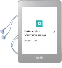 Descargar AudioLibro Entrevistas y Conversaciones de Primo Levi año 1998