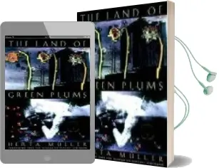 Descargar AudioLibro Land of Green Plums de Herta Muller año 1998