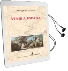 Descargar AudioLibro Viaje a España de Theophile Gautier año 1998