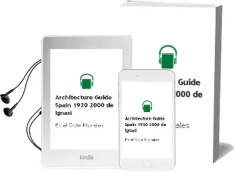 Descargar AudioLibro Architecture Guide Spain. 1920-2000 de Ignasi De Et Al. Sola Morales año 1998