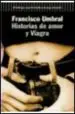 AudioLibro Historias de Amor y Viagra de Francisco Umbral