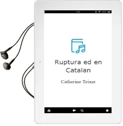 Descargar AudioLibro Ruptura (Ed. en Catalan) de Catherine Teixer año 1998